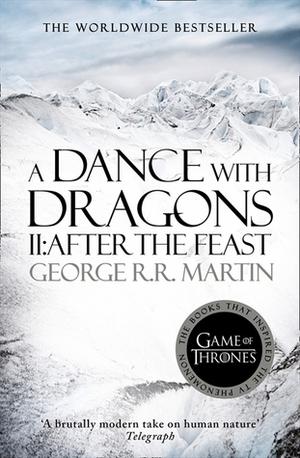A Dance with Dragons: After the Feast (A Song of Ice and Fire #5, part 2)