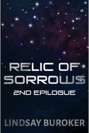 Relic of Sorrows, 2nd Epilogue (Fallen Empire #4.1)