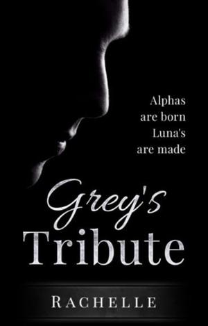 Grey's Tribute (Tribute #1)