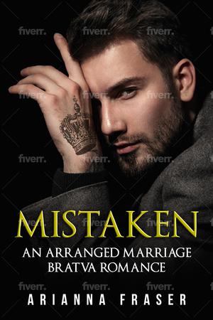 Mistaken - An Arranged Marriage Bratva Romance (The Morozov Bratva Saga #1)