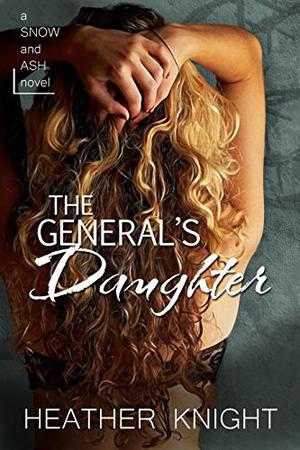 The General's Daughter by Heather Knight