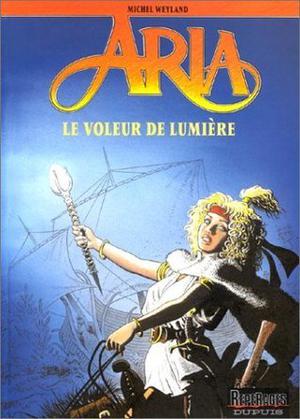 Le Voleur de Lumière (Aria #14)