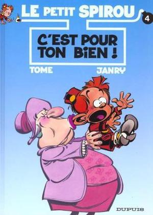 C'est pour ton bien! by Tome, Janry