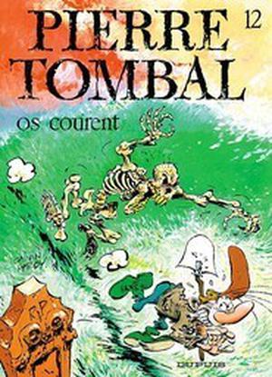 Os Courent (Pierre Tombal #12)