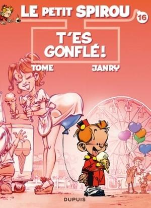 T'es gonflé! by Tome, Janry