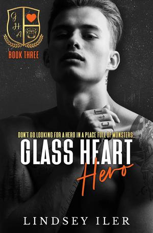 Glass Heart Hero (Glass Heart Academy #3)