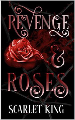 Revenge and Roses (The Revenge Duology #2)