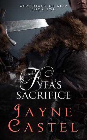 Fyfa's Sacrifice by Jayne Castel