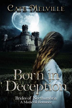 Born in Deception by Cate Melville