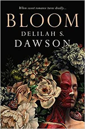 Bloom by Delilah S. Dawson