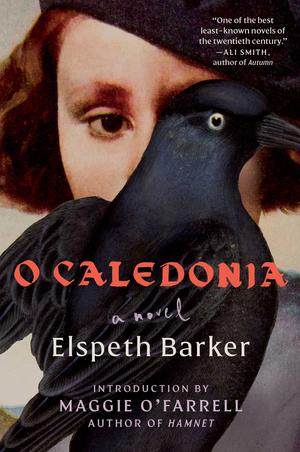 O Caledonia by Elspeth Barker
