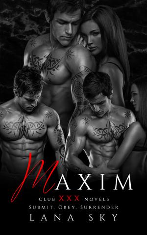 Maxim (Club XXX #1-3)
