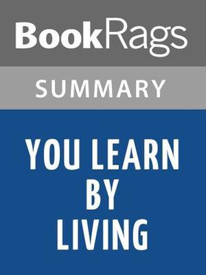 You Learn by Living by Eleanor Roosevelt l Summary & Study Guide by BookRags