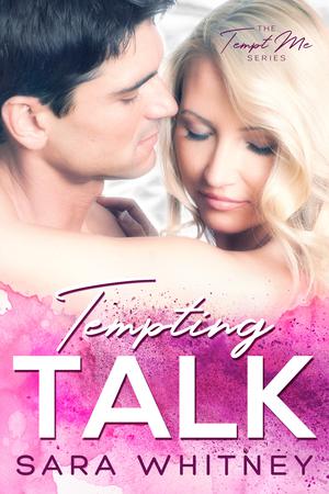Tempting Talk by Sara Whitney