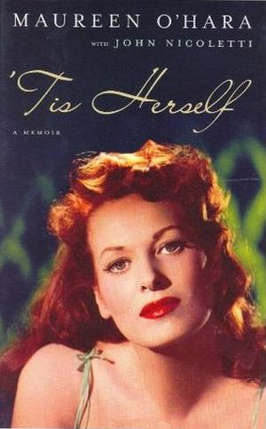 'Tis Herself by Maureen O'Hara