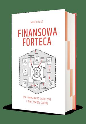 Finansowa Forteca by Marcin Iwuć