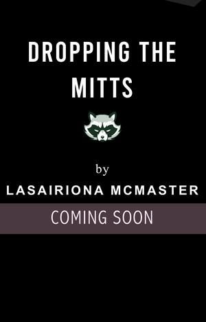 Dropping the Mitts by Lasairiona E. McMaster