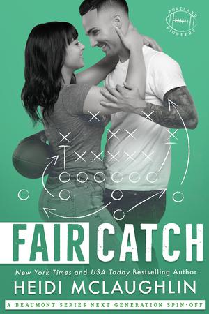 Fair Catch (Portland Pioneers #2)
