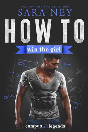 How to Win the Girl (Campus Legends #2)