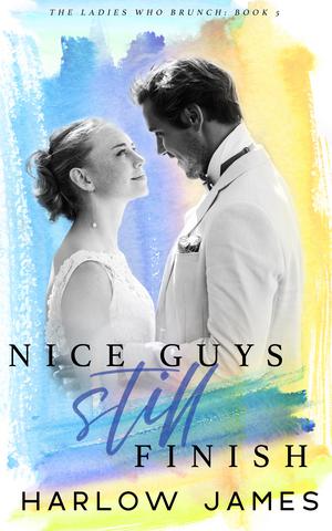 Nice Guys Still Finish (The Ladies Who Brunch #5)