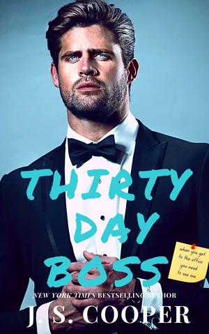 Thirty Day Boss by J.S. Cooper