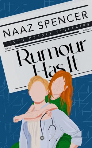 Rumour Has It by Naaz Spencer