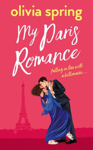 My Paris Romance (My Ten Year Crush #3)