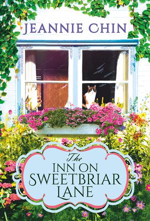 The Inn on Sweetbriar Lane by Jeannie Chin