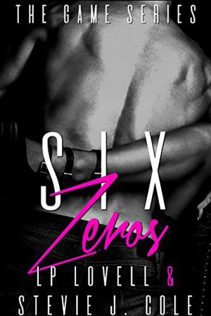 Six Zeros (The Game #6)