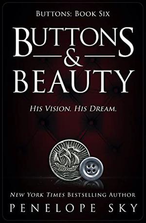 Buttons & Beauty by Penelope Sky