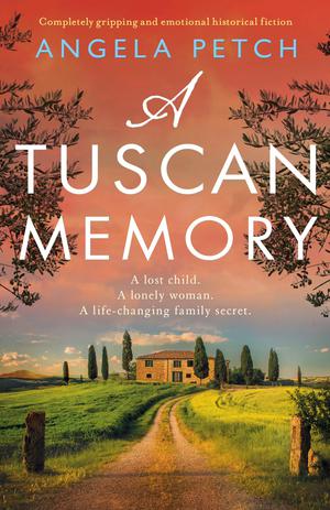 A Tuscan Memory by Angela Petch