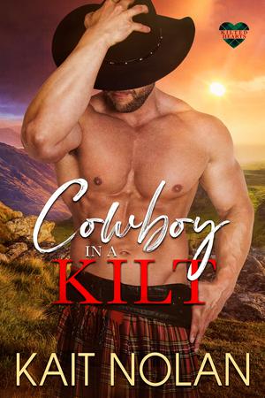 Cowboy in a Kilt by Kait Nolan
