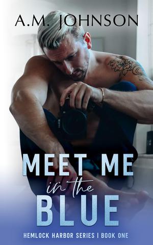 Meet Me in the Blue (Hemlock Harbor #1)