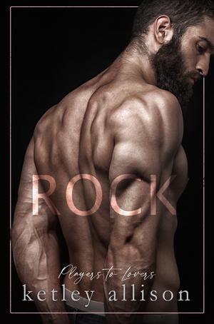 Rock (Rockers to Lovers #1)