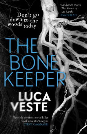 The Bone Keeper by Luca Veste