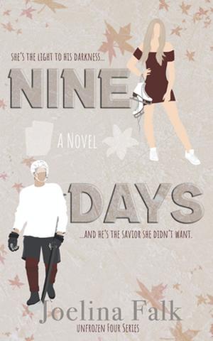Nine Days (Unfrozen Four #1)