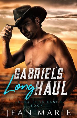 Gabriel's Long Haul by Jean Marie