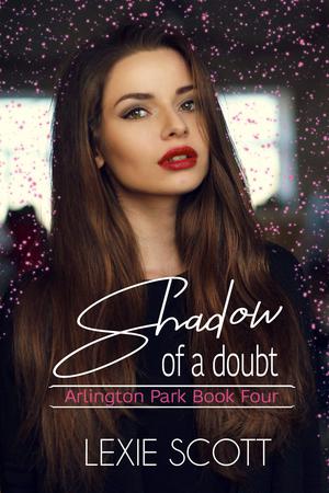 Shadow of a Doubt (Arlington Park #4)