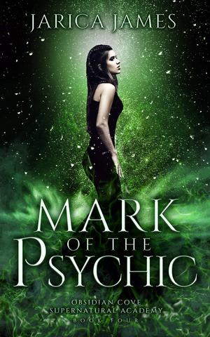 Mark of the Psychic by Jarica James