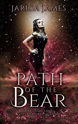 Path of the Bear (Obsidian Cove Supernatural Academy #2)