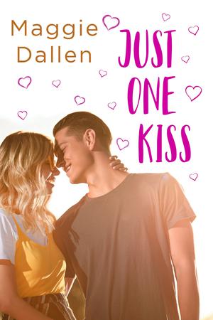 Just One Kiss (The First Loves #1)