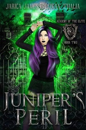 Juniper's Peril (Academy of the Elite #2)