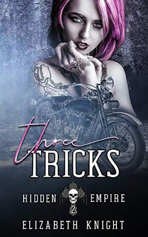 Three Tricks (Hidden Empire #2)