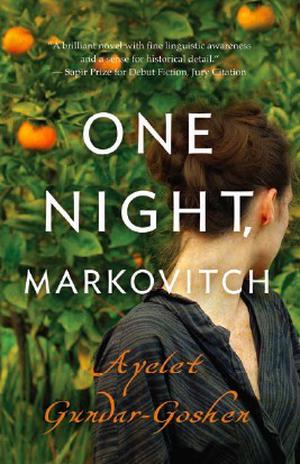 One Night, Markovitch by Ayelet Gundar-Goshen