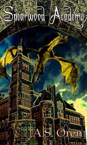 Spearwood Academy One: Episodes 1-5 (Spearwood Academy #1-5)