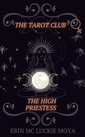 The High Priestess (The Tarot Club #3)