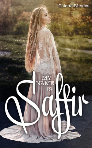 My Name Is Saffir (Empath Found #3.5)