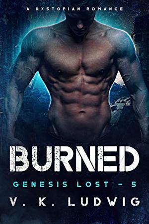 Burned (Genesis Lost #4)