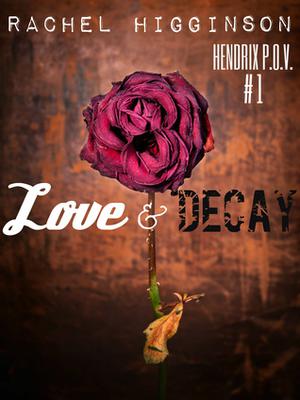 Love and Decay: Boy Meets Girl (Love and Decay 1 #1.5)