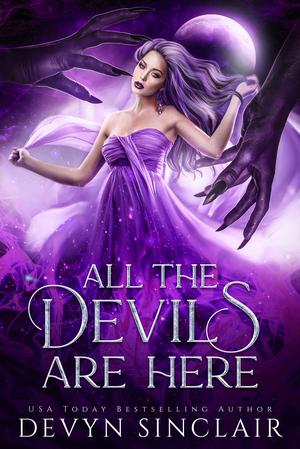 All the Devils Are Here by Devyn Sinclair